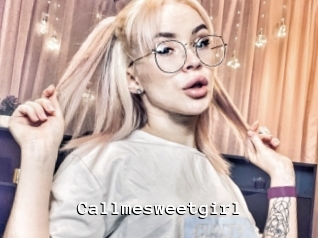 Callmesweetgirl