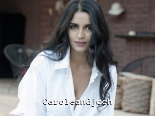 Caroleandjoch