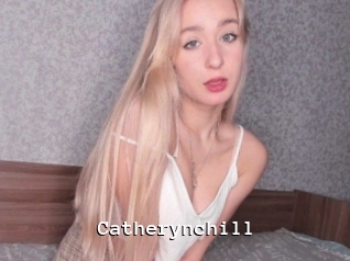 Catherynchill