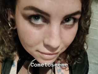 Cometoseeme