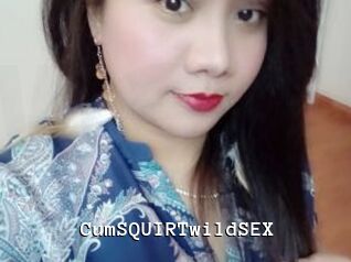 CumSQUIRTwildSEX