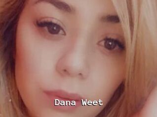 Dana_Weet