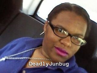 DeadlyJunbug