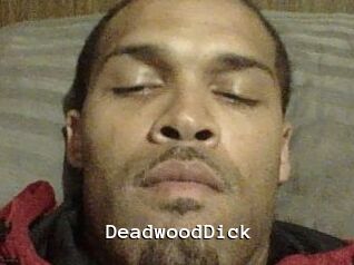 DeadwoodDick