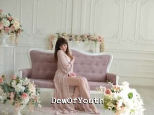 DewOfYouth