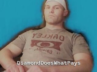 DiamondDoesWhatPays