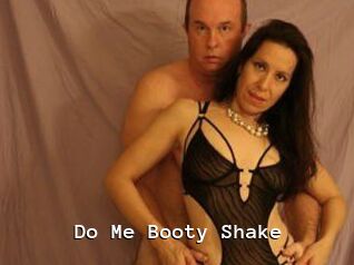 Do_Me_Booty_Shake