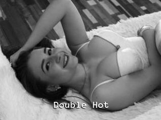 Double_Hot