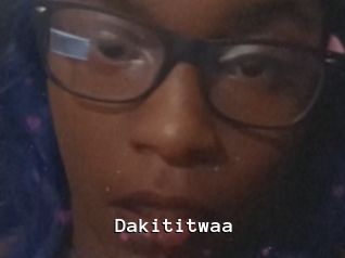 Dakititwaa