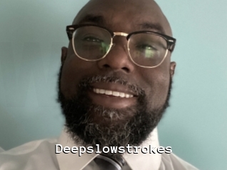 Deepslowstrokes