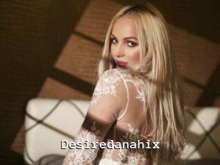 Desiredanahix