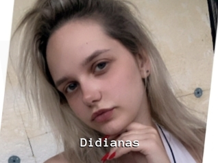 Didianas