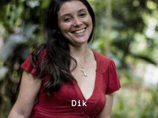 Dik