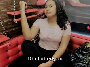 Dirtobedyxx