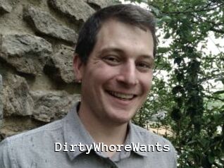 DirtyWhoreWants