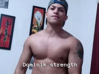 Dominik_strength