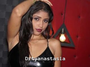 Drtyanastasia
