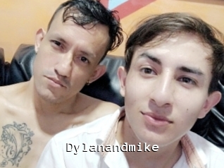 Dylanandmike