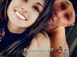 Dysqueen187