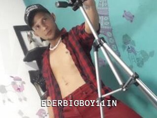 EDERBIGBOY11IN
