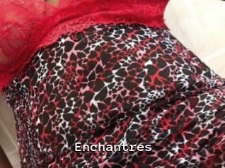 Enchantres