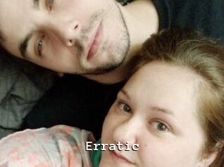 Erratic