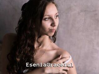 EseniaGraceful