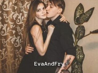 EvaAndFry