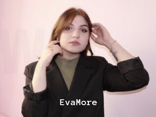 EvaMore