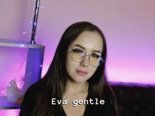 Eva_gentle