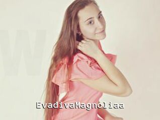 EvadivaMagnoliaa