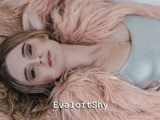EvaloftShy