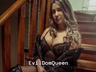 EvilDomQueen