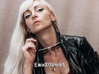 EwaXGreat