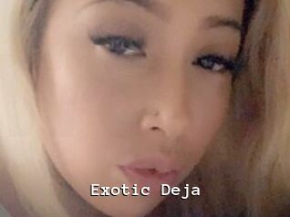 Exotic_Deja