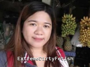 ExtremeDirtyFetish