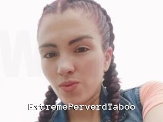 ExtremePerverdTaboo