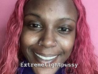 Extremetightpussy