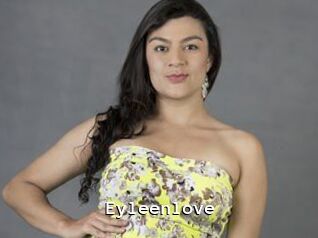 Eyleenlove Webcamsex Amateur