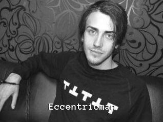 Eccentricman