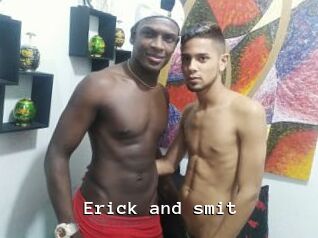 Erick_and_smit