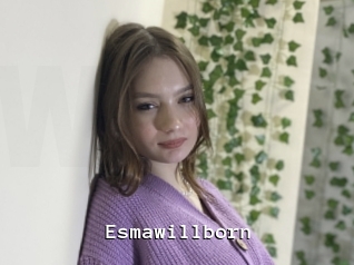 Esmawillborn