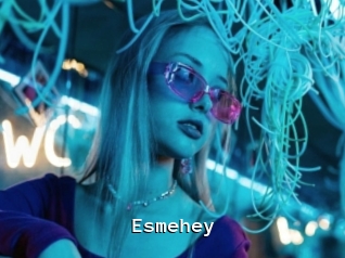 Esmehey