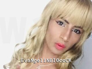 EvaNgeliNBIGcoCK
