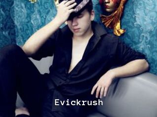 Evickrush