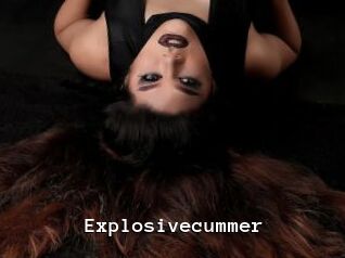 Explosivecummer