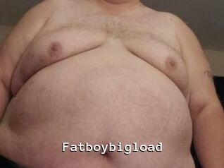 Fatboybigload