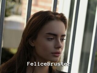 Felicebruster