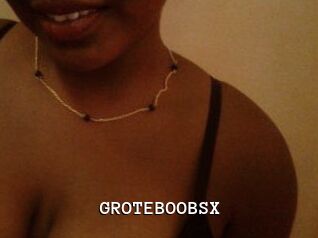 GROTEBOOBSX