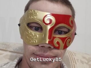 GetLucky85